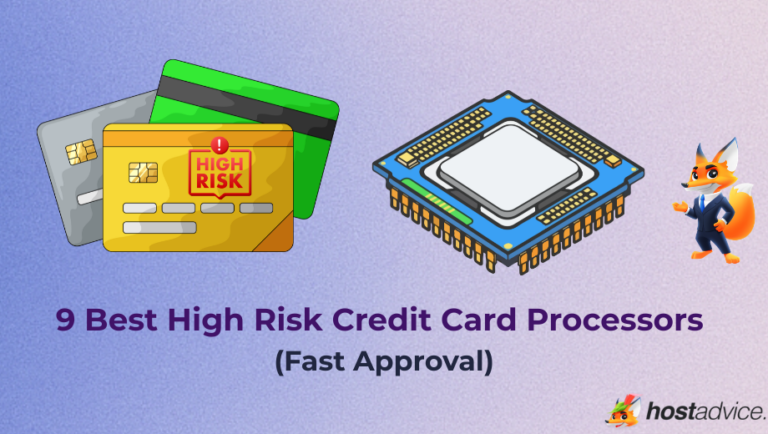 9 Best High Risk Credit Card Processors (Fast Approval)