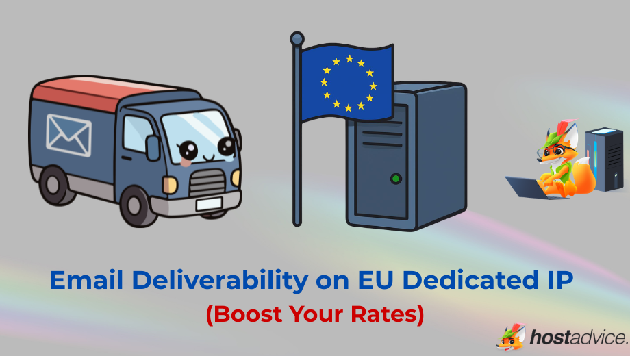 Email Deliverability on EU Dedicated IP (Boost Your Rates) blog