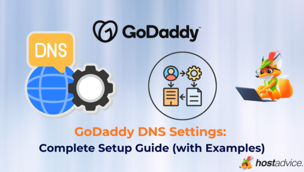 Godasy GoDaddy DNS Settings: Complete Setup Guide (w/ Examples)