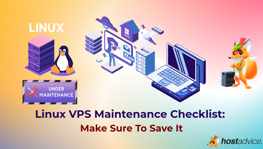 Linux VPS Maintenance Checklist: Make Sure To Save It blog