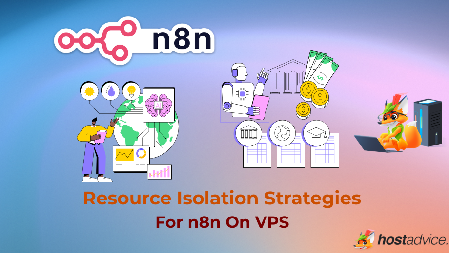 Resource Isolation Strategies For n8n On VPS blog