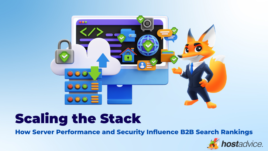 Scaling the Stack How Server Performance and Security Influence B2B Search Rankings