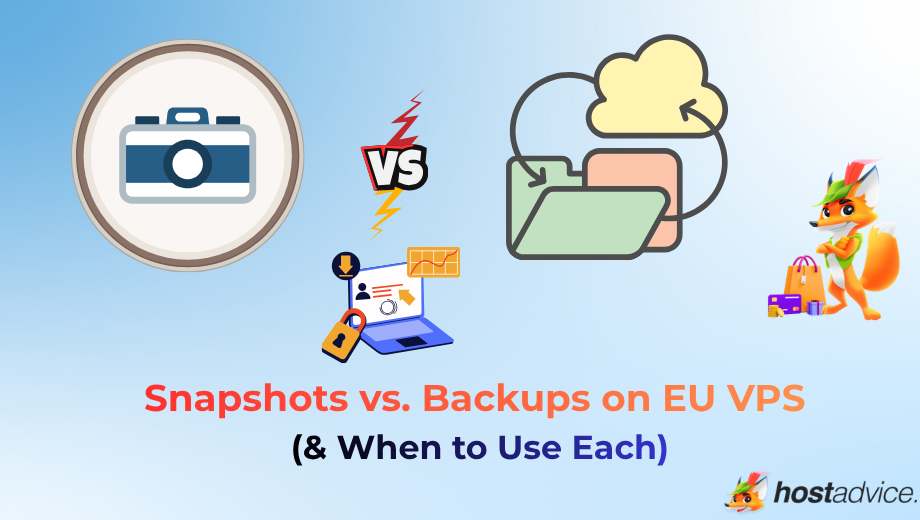 Snapshots vs. Backups on EU VPS (& When to Use Each) blog