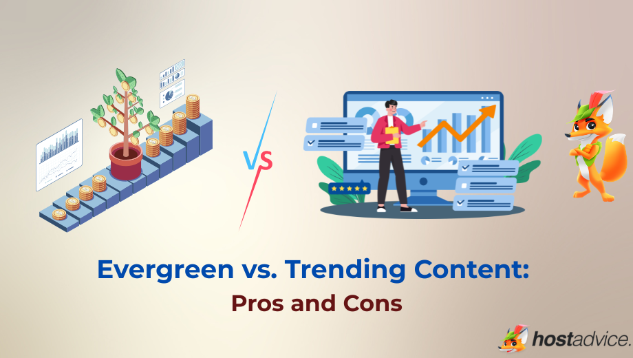 Evergreen vs. Trending Content Pros and Cons blog