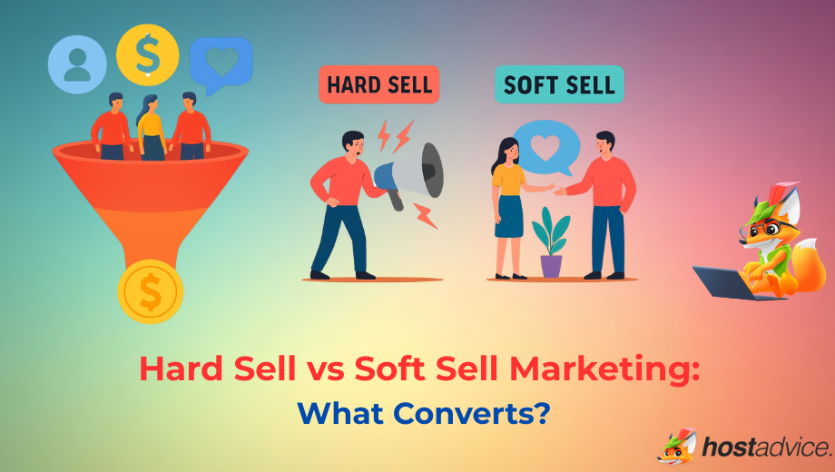 Hard Sell vs Soft Sell Marketing What Converts blog
