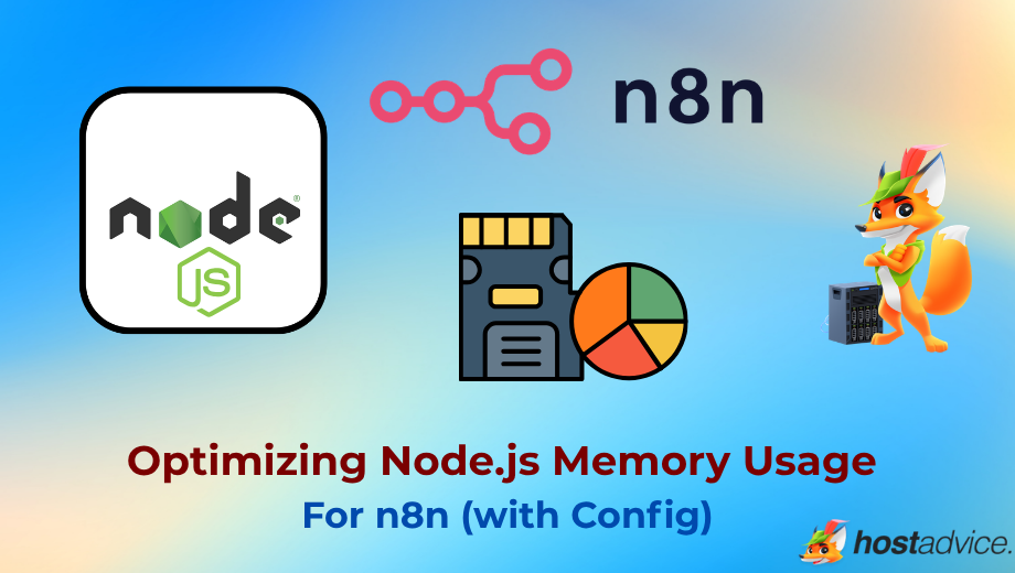Optimizing Node.js Memory Usage For n8n (with Config) blog