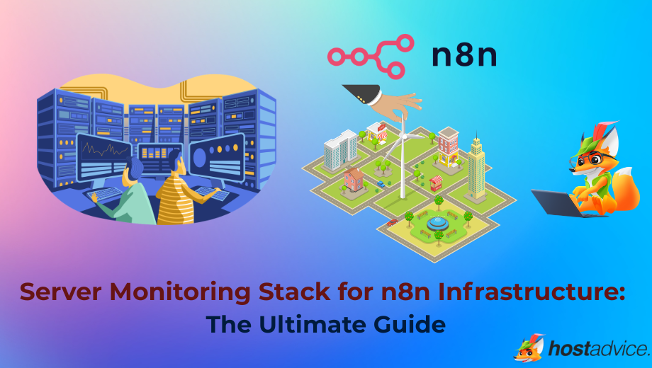 Server Monitoring Stack for n8n Infrastructure: The Ultimate Guide blog