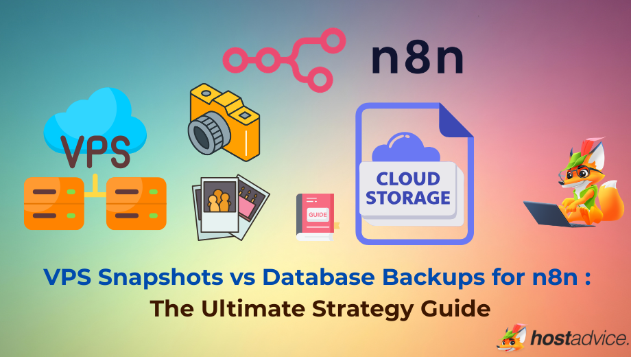 VPS Snapshots vs Database Backups for n8n The Ultimate Strategy Guide blog