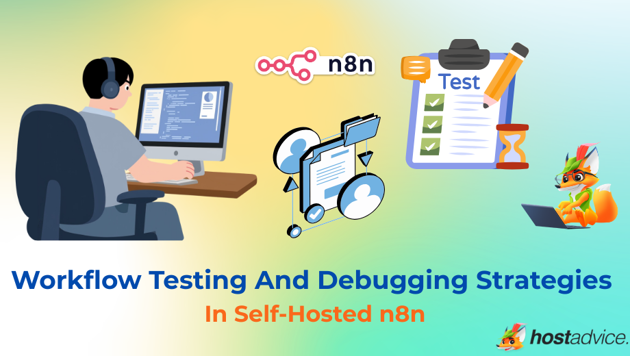 Workflow Testing And Debugging Strategies In Self-Hosted n8n blog