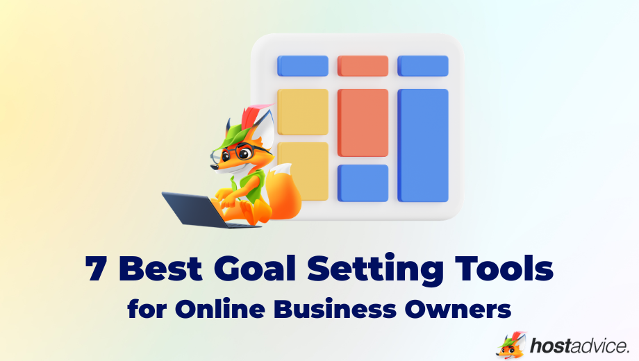 7 Best Goal Setting Tools for Online Business Owners