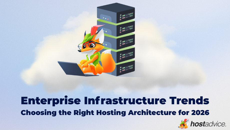 Enterprise Infrastructure Trends Choosing the Right Hosting Architecture for 2026