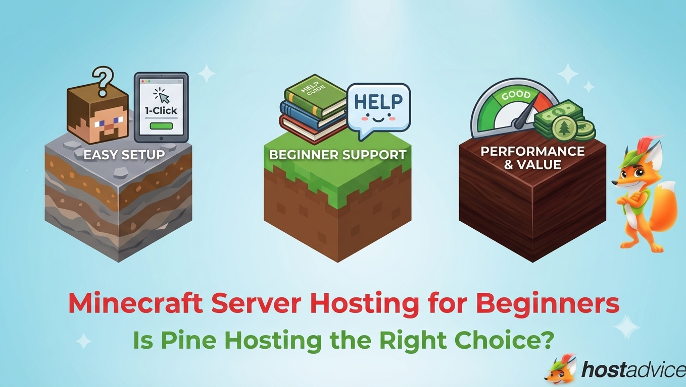 Minecraft Server Hosting for Beginners-Is Pine Hosting the right choice?