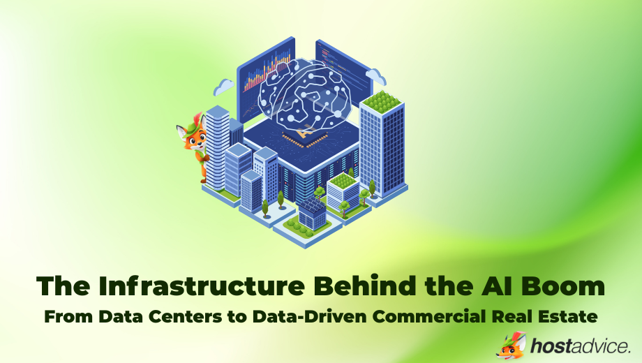 The Infrastructure Behind the AI Boom From Data Centers to Data-Driven Commercial Real Estate