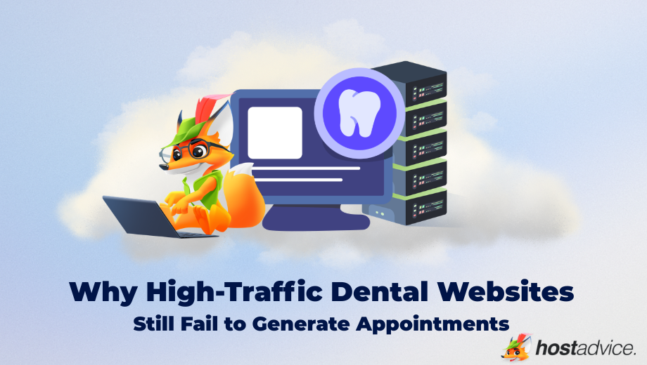 Why High-Traffic Dental Websites Still Fail to Generate Appointments