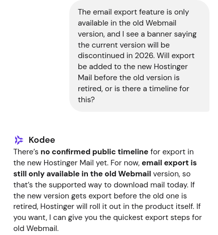 Hostinger Kodee support response about the email export timeline