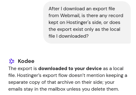 Hostinger Kodee confirmation that exported email files are not stored separately