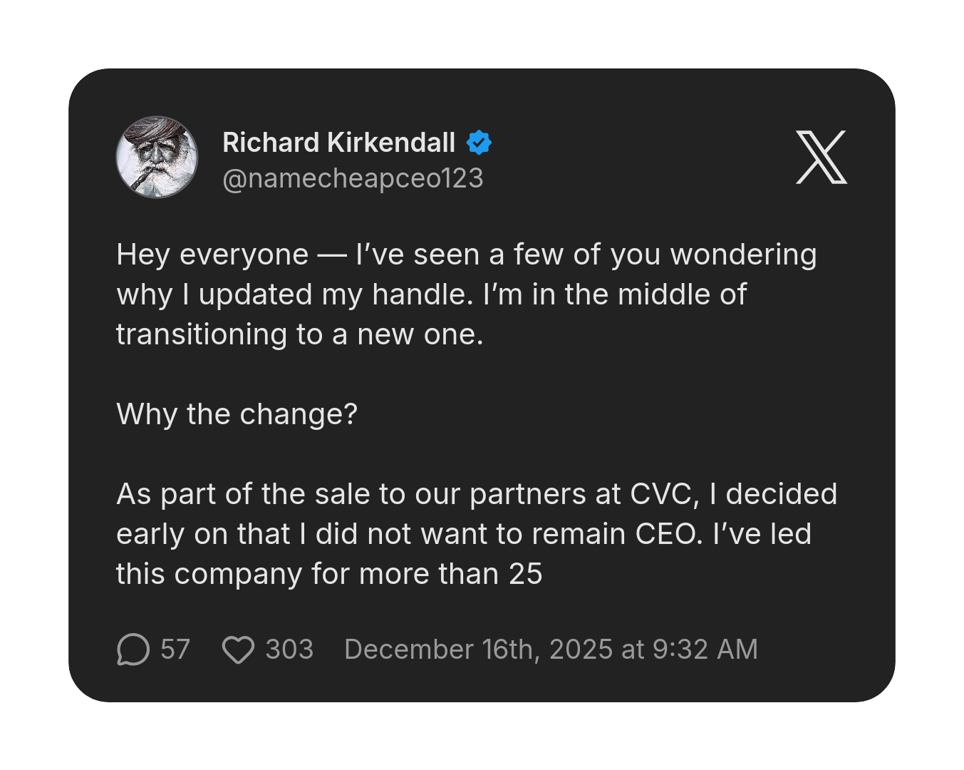 Richard Kirkendall's post on X explaining his decision to step down as Namecheap CEO following the CVC acquisition, with COO Hillan Klein named as his successor