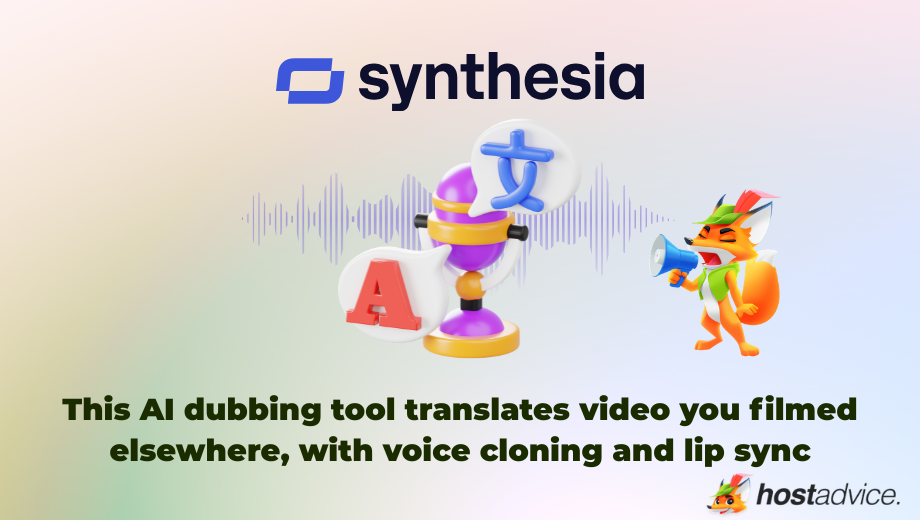 Synthesia This AI dubbing tool translates video you filmed elsewhere, with voice cloning and lip sync