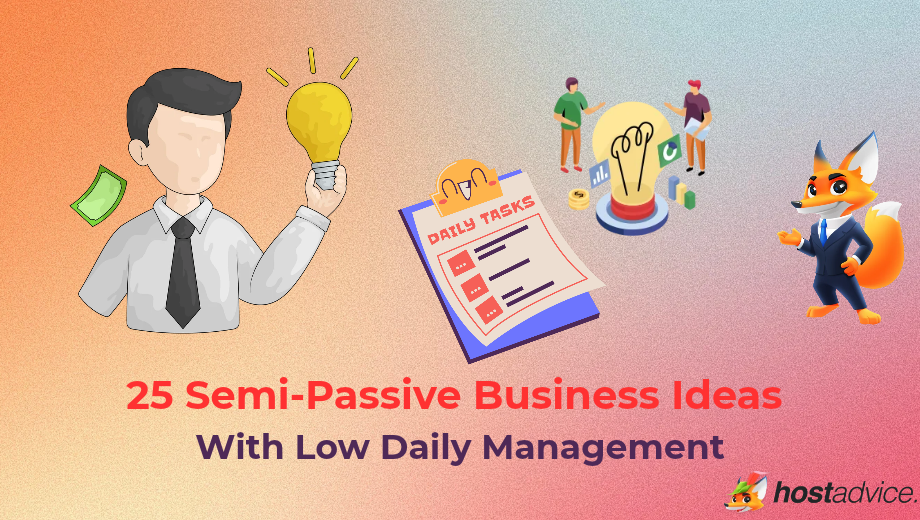 25 Semi-Passive Business Ideas With Low Daily Management In Progress blog