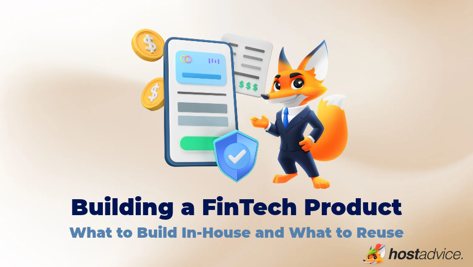 Building a FinTech Product_ What to Build In-House and What to Reuse