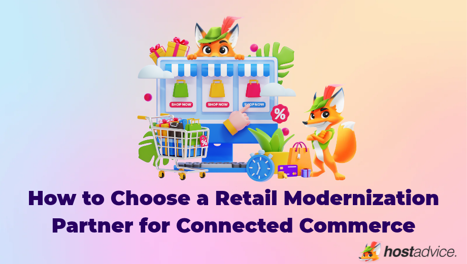 How to Choose a Retail Modernization Partner for Connected Commerce