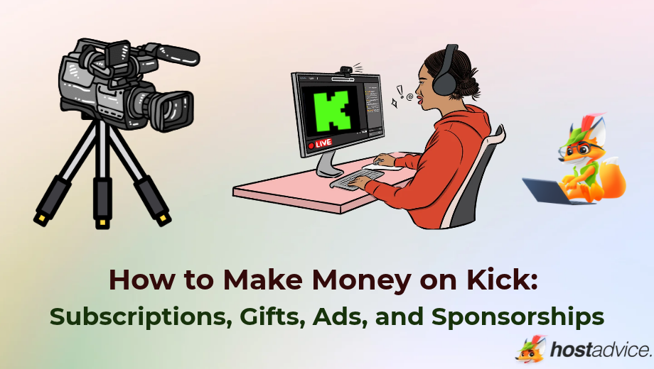 How to Make Money on Kick_ Subscriptions, Gifts, Ads, and Sponsorships blog