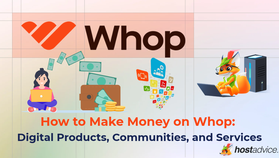How to Make Money on Whop_ Digital Products, Communities, and Services blog