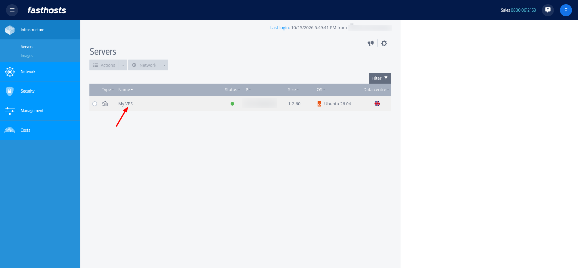 Fasthosts Cloud Panel Servers overview listing My VPS with a green status indicator, public IPv4 address, Ubuntu 26.04, and UK location.
