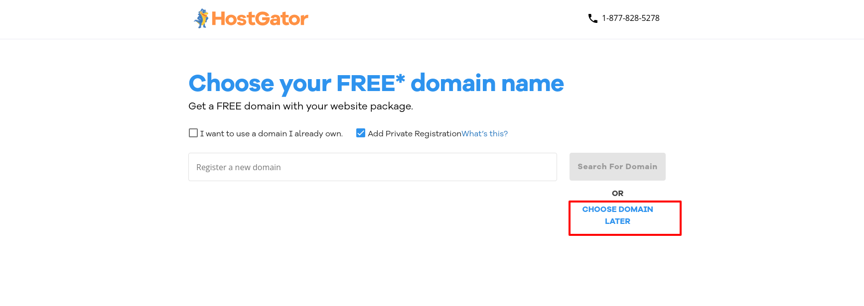 HostGator domain selection page offering a new domain, an existing domain, or the option to choose a domain later, with private registration checked.
